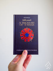 A Treasury of Aisha - A Guidance from the Beloved of the Beloved