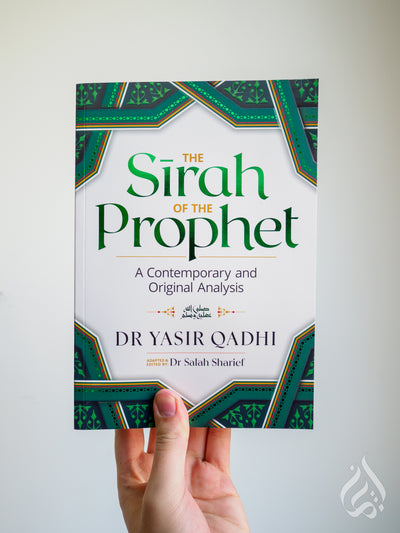 The Sirah Of The Prophet - A Contemporary and Original Analysis