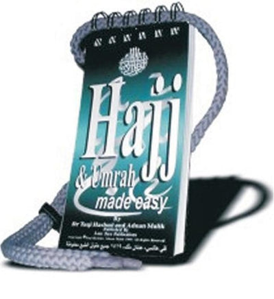 Hajj & Umrah Made Easy By Dr Taqi Hashmi And Adnan Malik