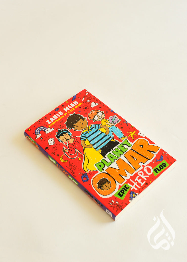Planet Omar: Epic Hero Flop – Book 4 by Zanib Mian