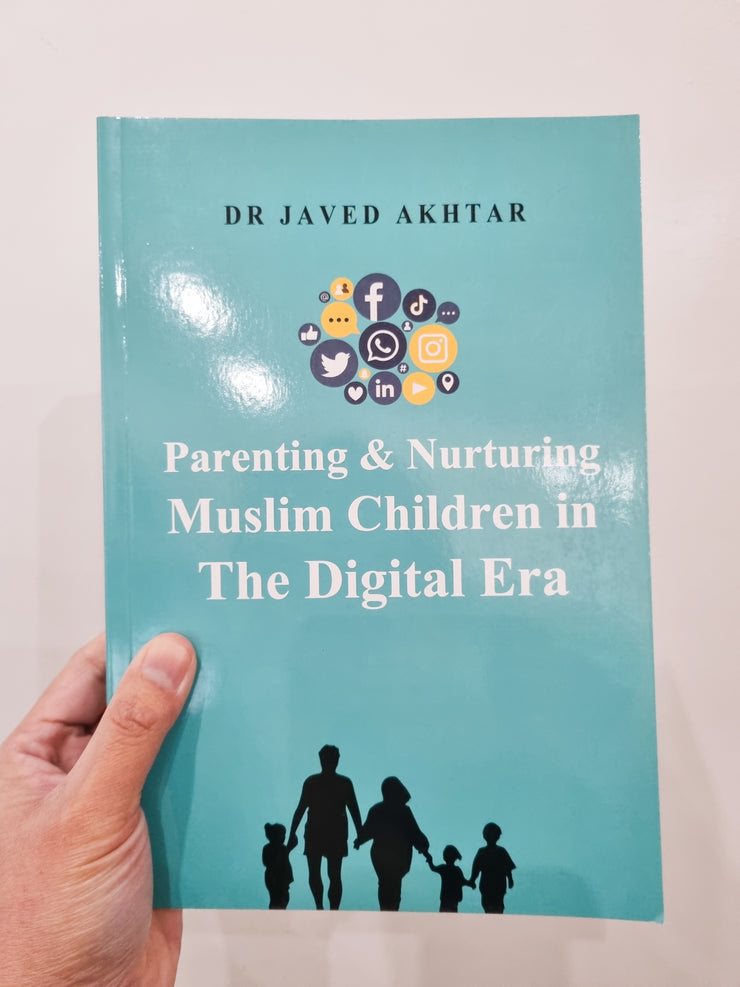 Parenting and Nurturing Muslim Children in the Digital Era