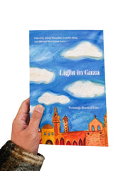 Light in Gaza: Writings Born of Fire