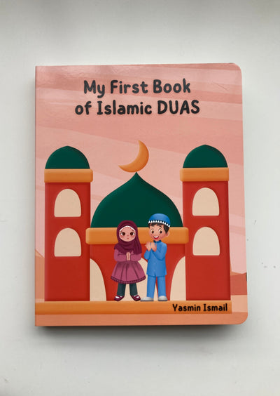 My First Book of Islamic DUAS by Yasmin Ismail