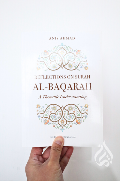 Reflections on Surah Baqarah: A Thematic Commentary