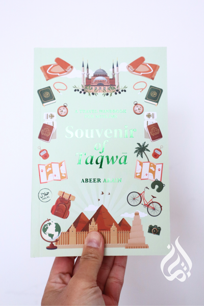 Souvenir of Taqwa: A Travel Handbook for Muslims