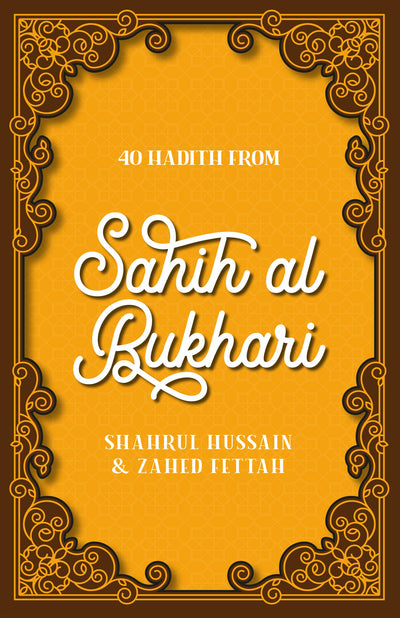 40 Hadith From Sahih Al Bukhari
