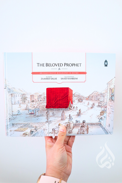 The Beloved Prophet: An Illustrated Biography in Rhyme