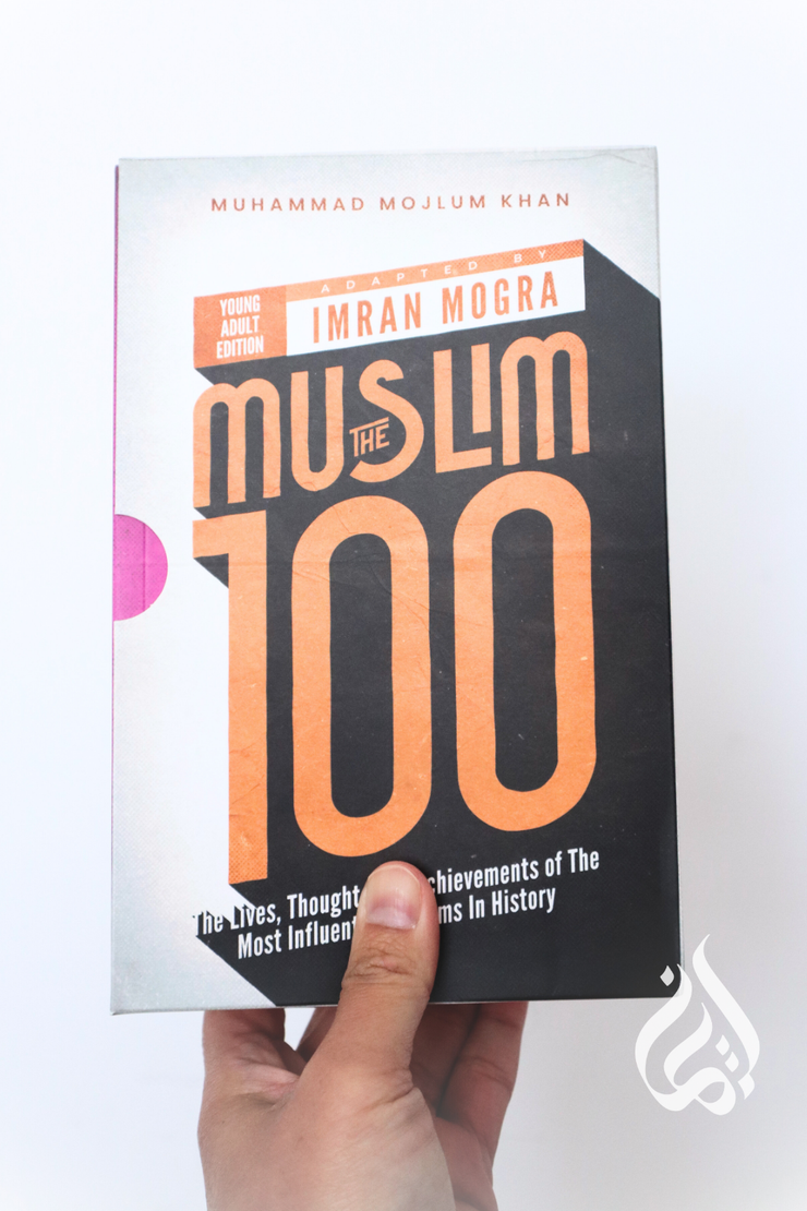 The Muslim 100 (YA Ed) Box Set (Books 1-4): The Lives, Thoughts and Achievements of the Most Influential Muslims in History