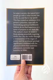 Inner Dimensions of the Salah: Asrar Al-Salah (Prayer)