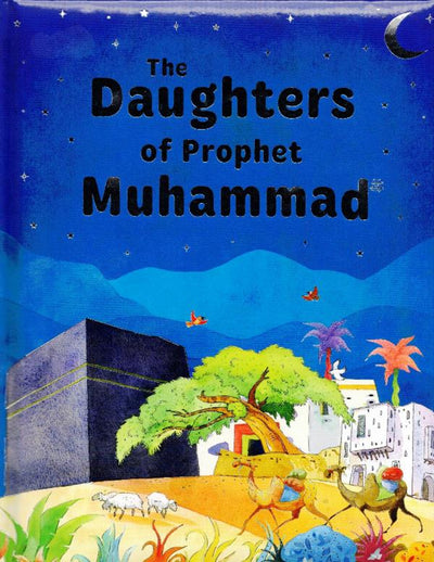 The Daughters of Prophet Muhammad (PBUH)