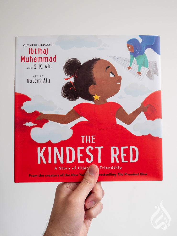 The Kindest Red: A Story of Hijab and Friendship (The Proudest Blue #2)