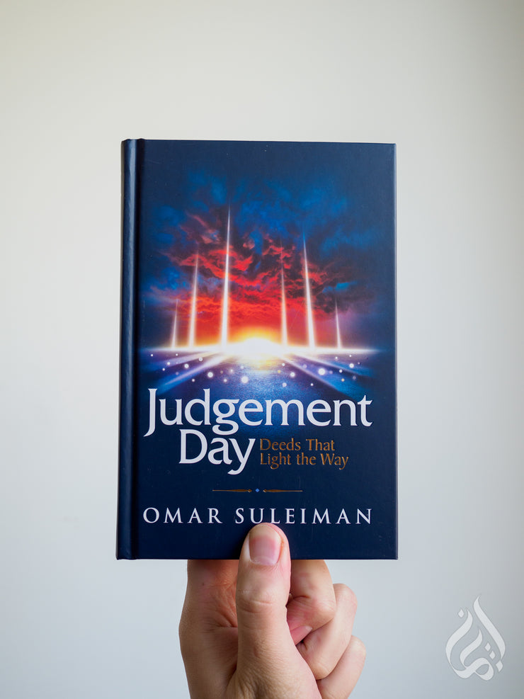 Judgement Day - Deeds That Light The Way by Omar Suleiman