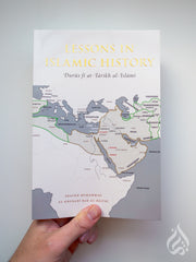 Lessons in Islamic History (Durus fi tarikh al-Islami) by Shaykh Al-Bajuri