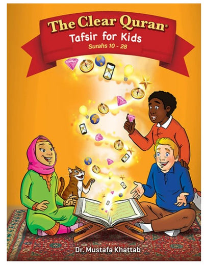 The Clear Quran Tafsir for Kids Surahs ( 10-28 ) with Arabic Text