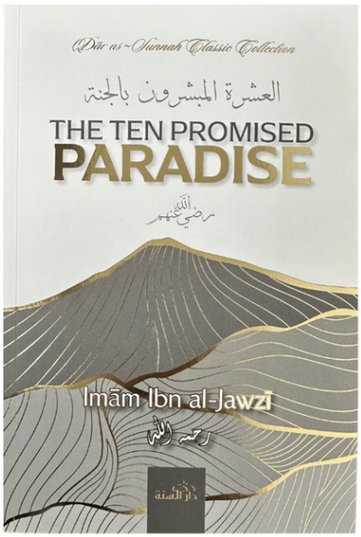 The Ten Promised Paradise by Ibn al-Jawzi