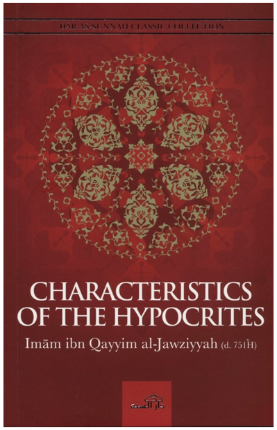 Characteristics of the Hypocrites by Ibn Qayyim al-Jawziyyah
