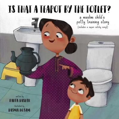 Is That a Teapot by the Toilet? A Muslim Child's Potty Training Story