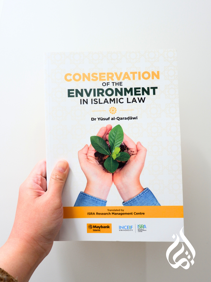 Conservation of The Environment in Islamic Law