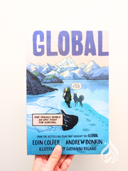 Global: One Fragile World. An Epic Fight for Survival.