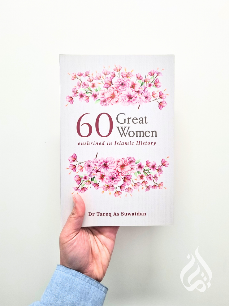 60 Great Women Enshrined in Islamic History