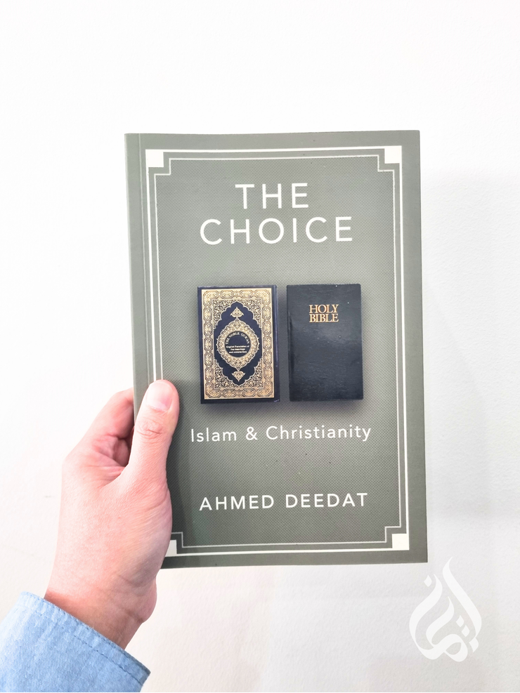 The Choice - Islam & Christianity by Ahmed Deedat