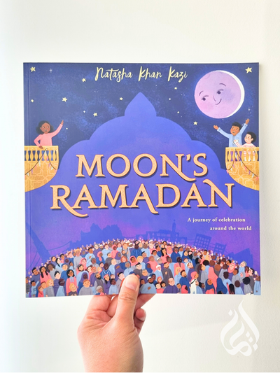 Moon's Ramadan: A Journey of Celebration Around the World (paperback)