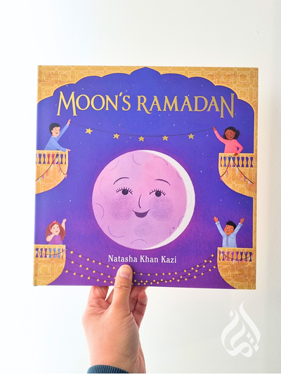 Moon's Ramadan by Natasha Khan Kazi (hardcover)