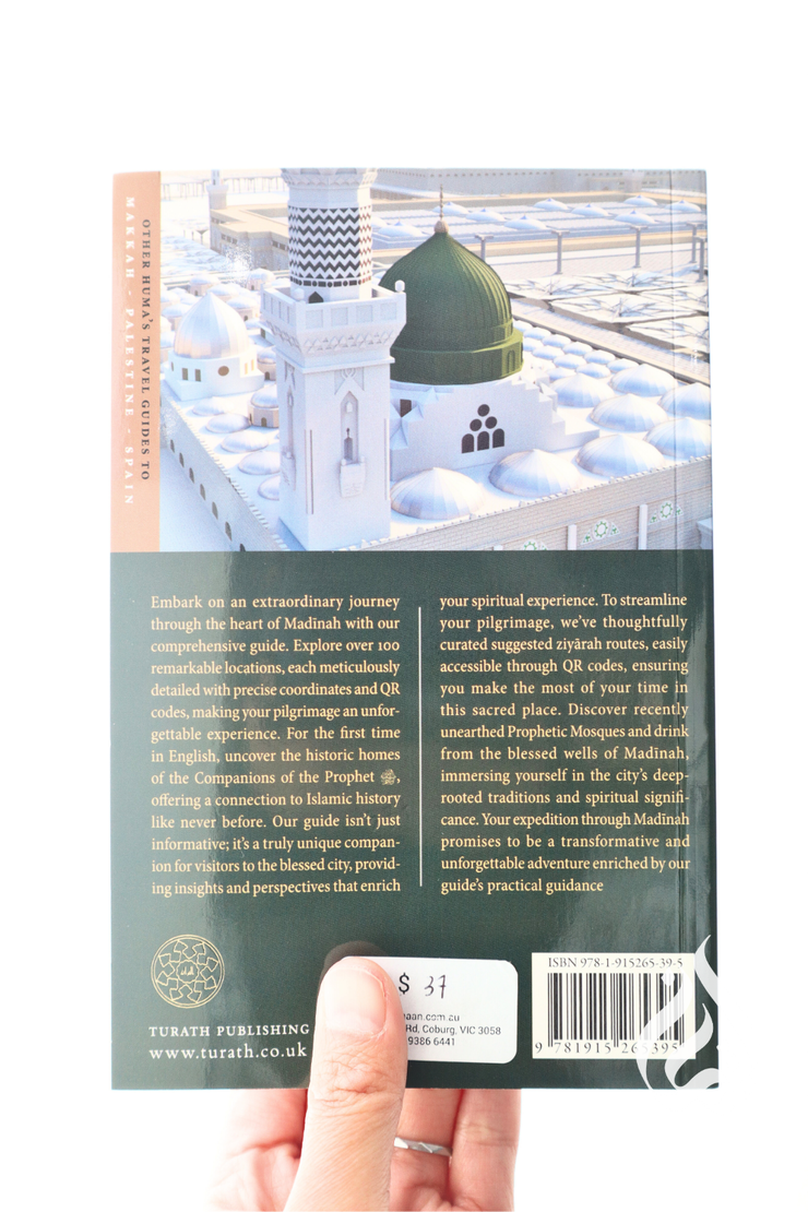 Al-Madinah Al-Munawwarah: A Travellers Guide to Historical Landmarks in the Noble City - Haramayn Guide Series