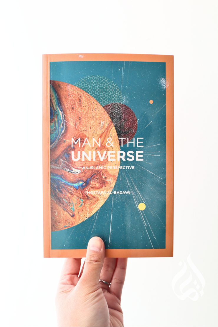 Man & The Universe: An Islamic Perspective