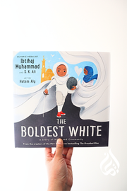 The Boldest White: A Story of Hijab and Community (The Proudest Blue #3)