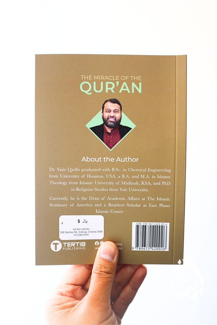 The Miracle of the Qur’an (New Edition)