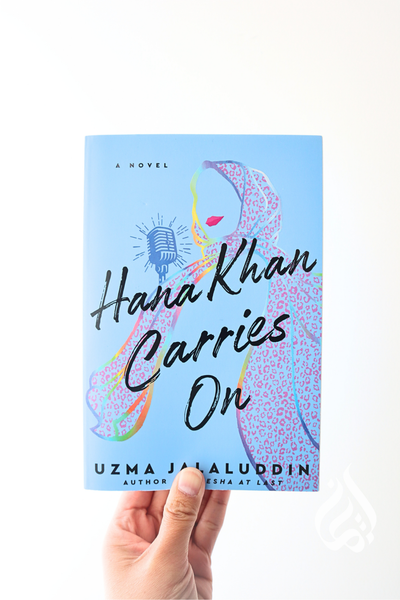 Hana Khan Carries on by Uzma Jalaluddin