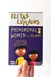 Eliyas Explains Phenomenal Women in Islam