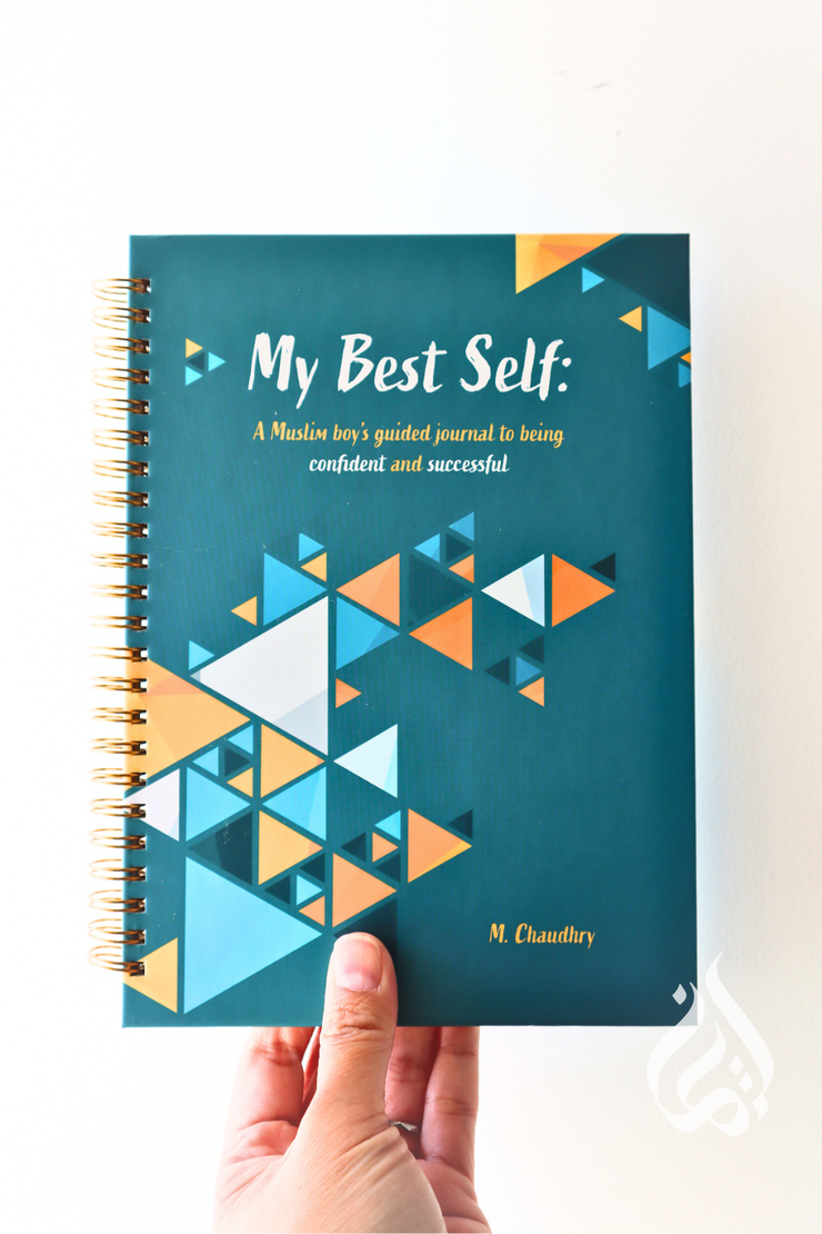 My Best Self: A Muslim Boy's Guided Journal to Being Confident and Successful