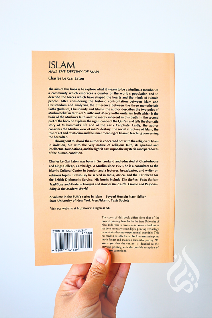 Islam and the Destiny of Man by Gai Eaton