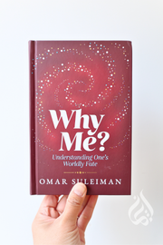 Why Me? By Omar Suleiman