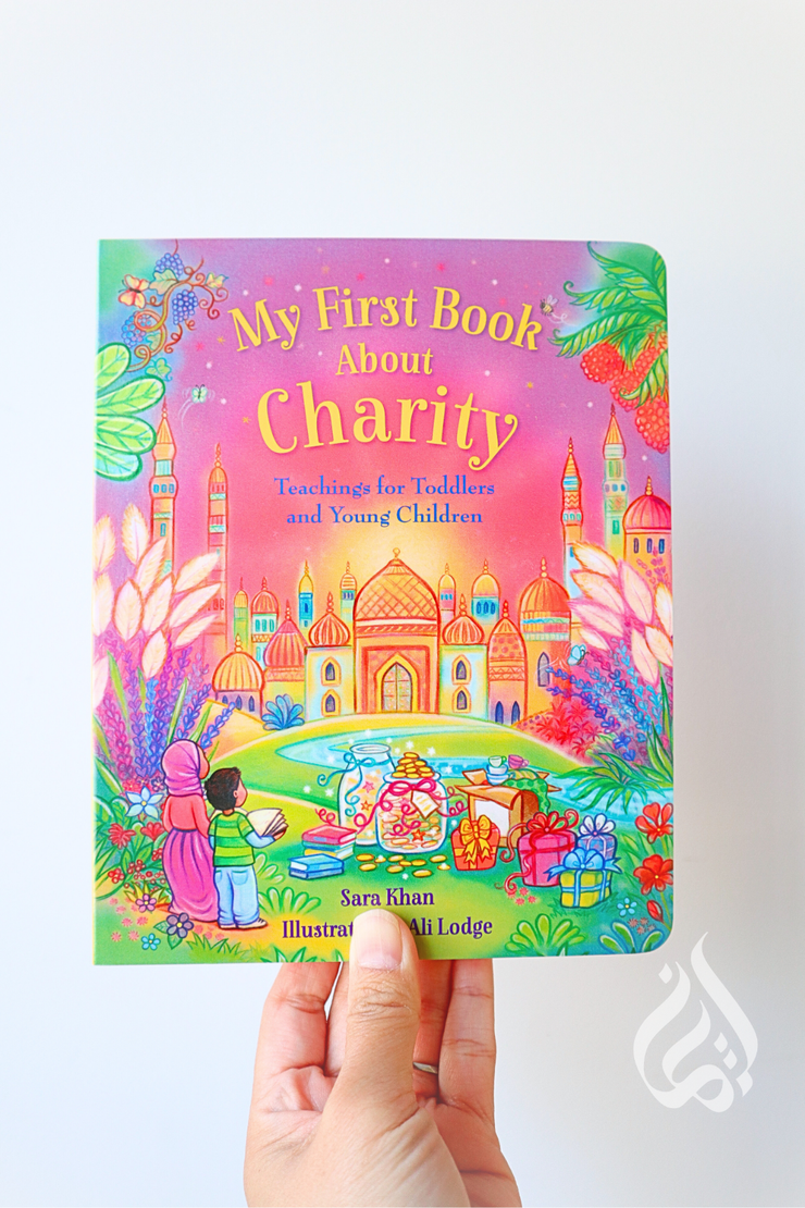 My First Book About Charity by Sara Khan