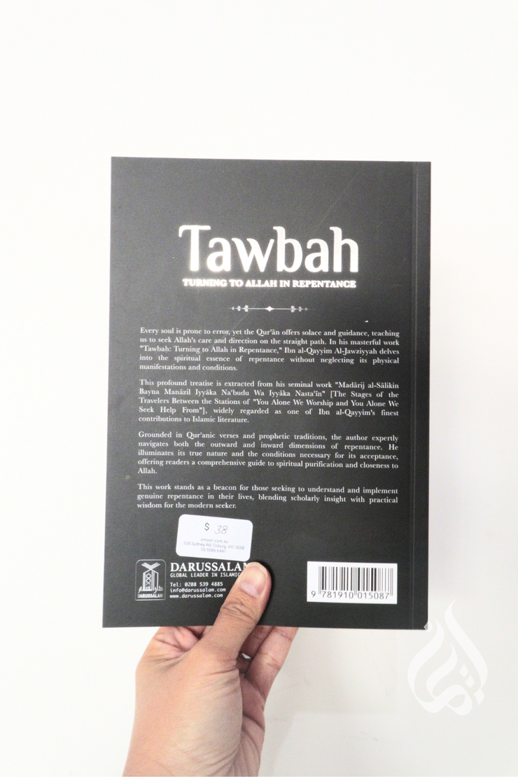 Tawbah: Turning to Allah in Repentance by Ibn Qayyim (Deluxe Edition)