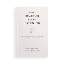 When Hearing Becomes Listening by Mikaeel Ahmed Smith