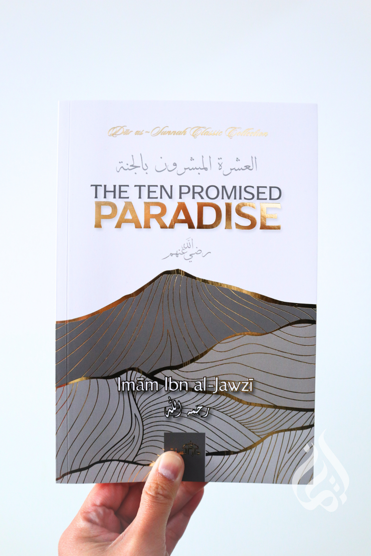 The Ten Promised Paradise by Ibn al-Jawzi