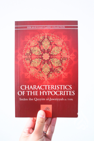 Characteristics of the Hypocrites by Ibn Qayyim al-Jawziyyah