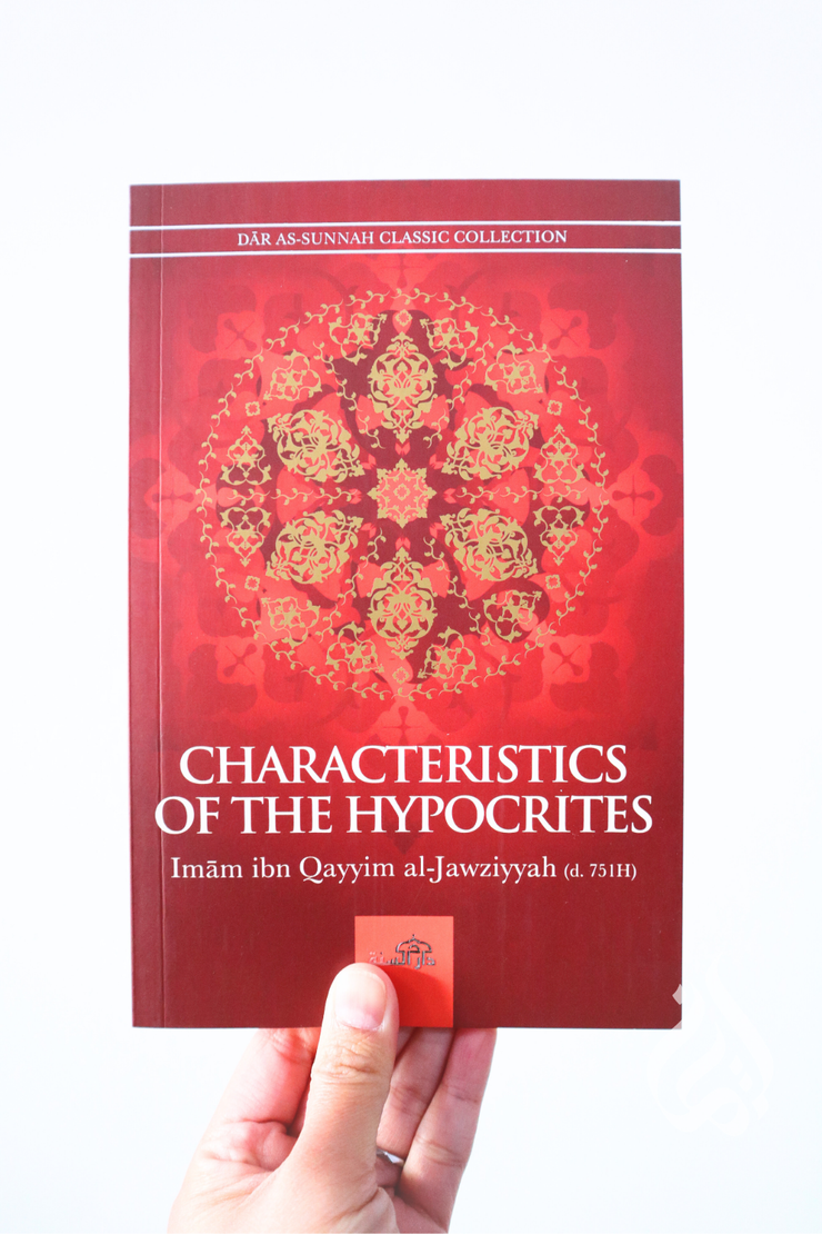 Characteristics of the Hypocrites by Ibn Qayyim al-Jawziyyah