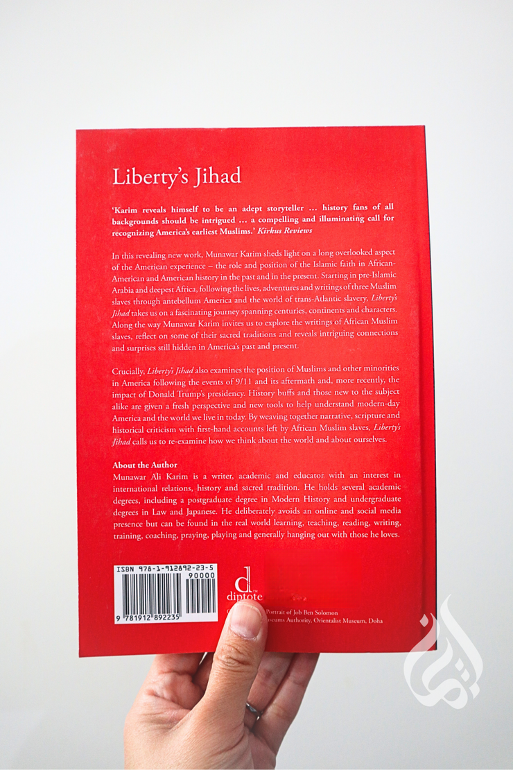 Liberty's Jihad: African Muslim Slaves and the Meaning of America
