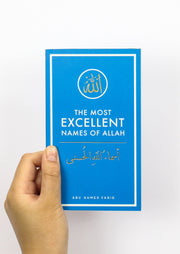 The Most Excellent Names of Allah by Abu Ahmed Farid