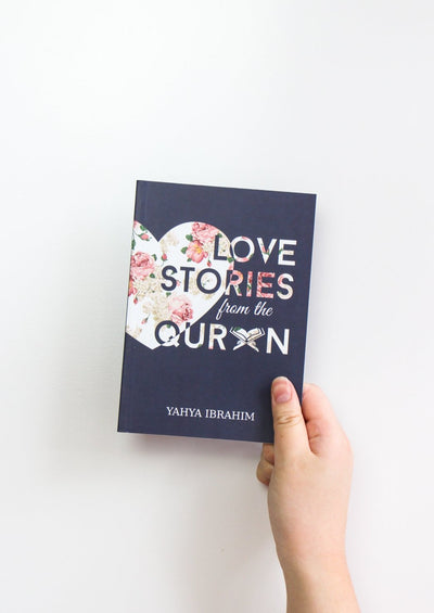 Love Stories from the Quran by Yahya Ibrahim