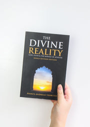 The Divine Reality by Hamza Andreas Tzortzis