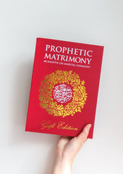 Prophetic Matrimony Exclusive Gift Edition by Maulana Moin Uddin Khan