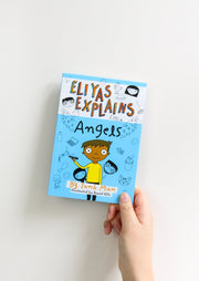 Eliyas Explains: Angels by Zanib Mian