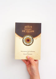 Jesus: Prophet of Islam by Muhammad Ata Ur-Rahim