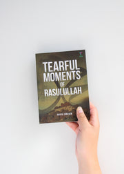 Tearful Moments of Rasulullah by Yahya Ibrahim